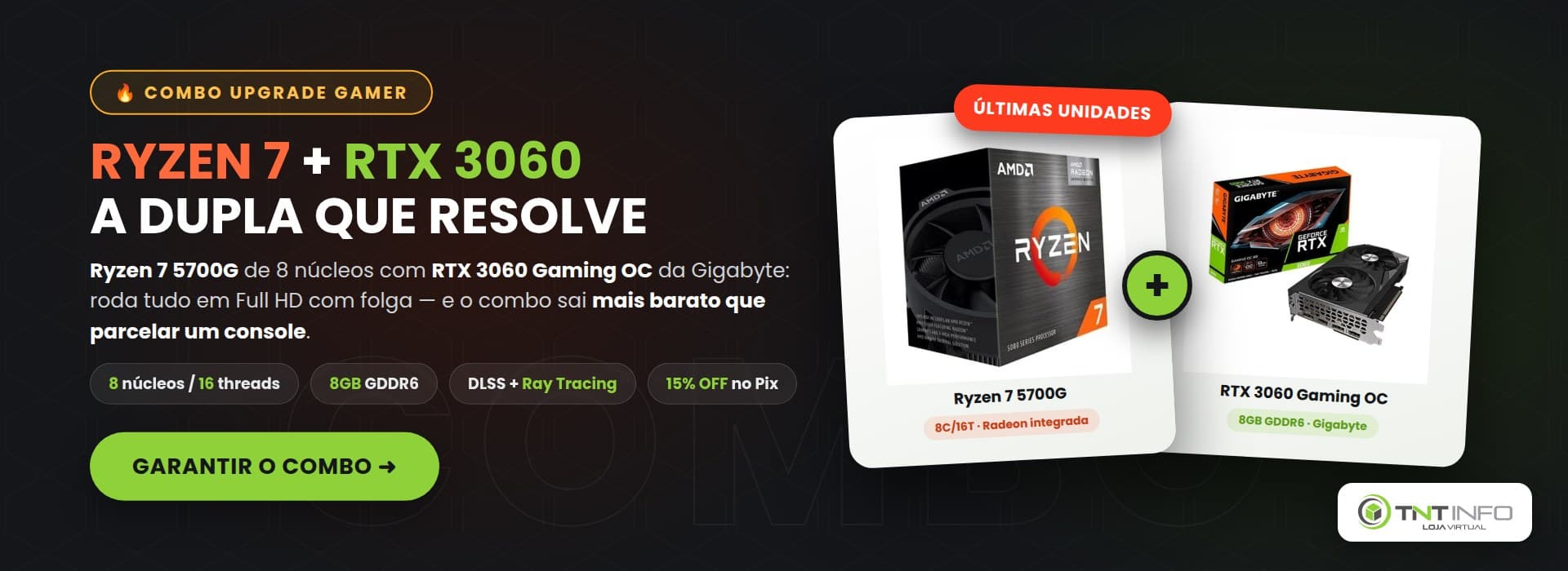 Combo Ryzen 7 5700G + RTX 3060